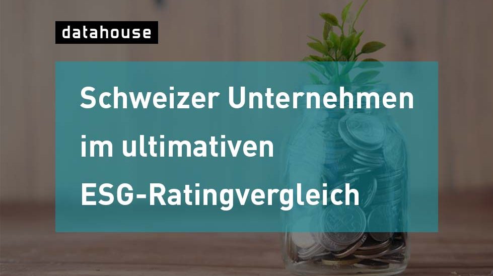 Schweizer Unternehmen im ultimativen ESG-Ratingvergleich